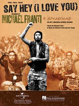 Michael Franti & Spearhead: Say Hey (I Love You)