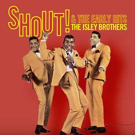 The Isley Brothers: Shout