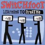Switchfoot: Learning To Breathe Product Image