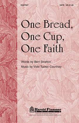 Bert Stratton: One Bread, One Cup, One Faith