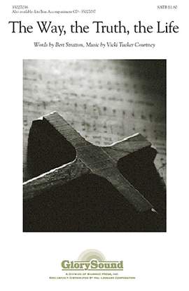 Vicki Tucker Courtney: The Way, The Truth, The Life