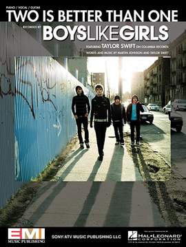 Boys Like Girls featuring Taylor Swift: Two Is Better Than One