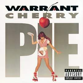 Warrant: Cherry Pie