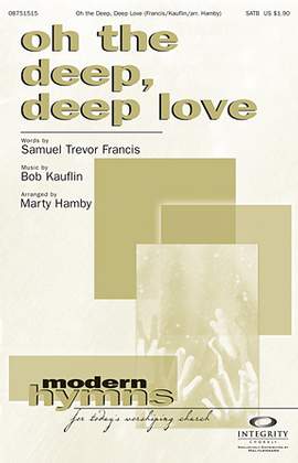 Marty Hamby: Oh The Deep Deep Love