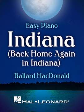 Early Jazz Standard: Indiana (Back Home Again In Indiana)