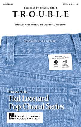 Ed Lojeski: T-R-O-U-B-L-E