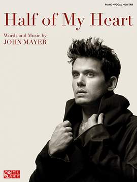 John Mayer featuring Taylor Swift: Half Of My Heart