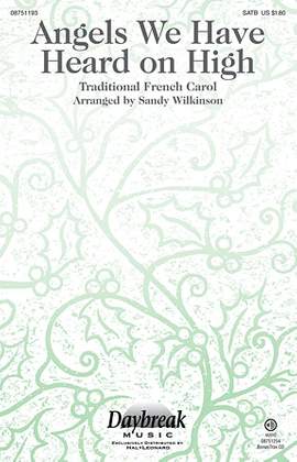 Sandy Wilkinson: Angels We Have Heard On High