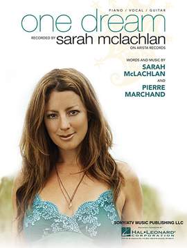 Sarah McLachlan: One Dream