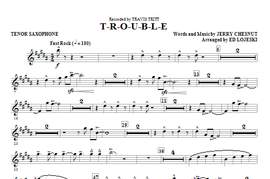 Ed Lojeski: T-R-O-U-B-L-E - Tenor Sax