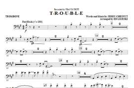 Ed Lojeski: T-R-O-U-B-L-E - Trombone