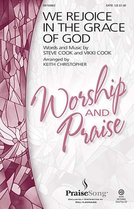 Keith Christopher: We Rejoice In The Grace Of God