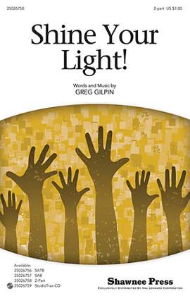 Greg Gilpin: Shine Your Light!
