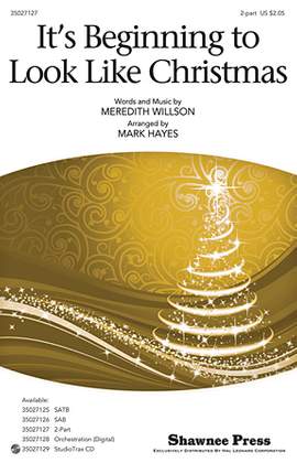 Meredith Willson: It's Beginning To Look Like Christmas (arr. Mark Hayes)