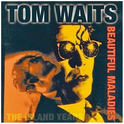 Tom Waits: 16 Shells From A Thirty-Ought Six