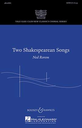 Ned Rorem: Two Shakespearean Songs