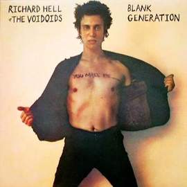 Richard Hell & The Voidnoids: Blank Generation