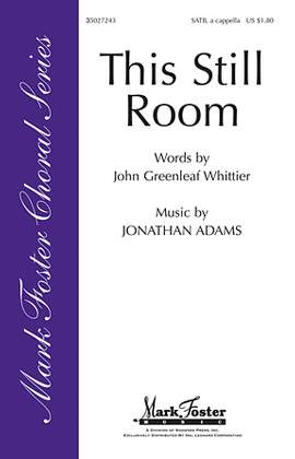 John Greenleaf Whittier: This Still Room