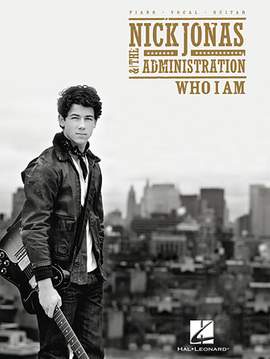 Nick Jonas & The Administration: Who I Am