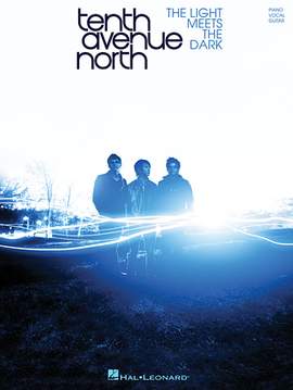 Tenth Avenue North: The Truth Is Who You Are