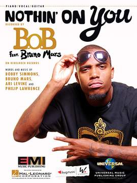 B.o.B. featuring Bruno Mars: Nothin' On You