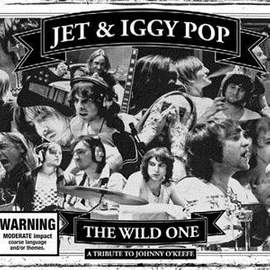 Iggy Pop & Jet: Real Wild Child (Wild One)