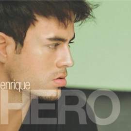 Enrique Inglesias: Hero