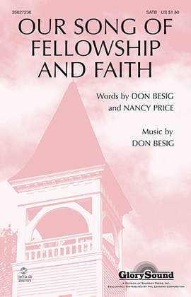 Don Besig: Our Song Of Fellowship And Faith