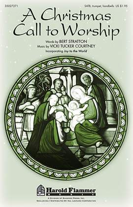 Bert Stratton: A Christmas Call To Worship