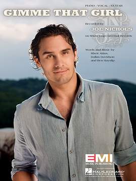 Joe Nichols: Gimme That Girl