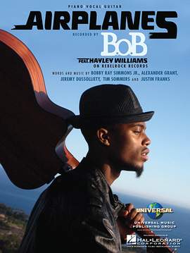 B.o.B. featuring Hayley Williams: Airplanes