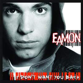 Eamon: F*** It (I Don't Want You Back)
