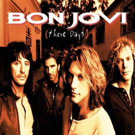Jon Bon Jovi: These Days