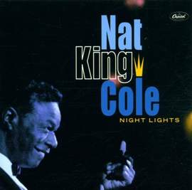 Nat King Cole: Never Let Me Go