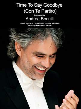 Andrea Bocelli: Time To Say Goodbye (Con Te Partiro)