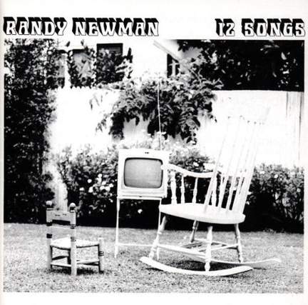 Randy Newman: Let's Burn Down The Cornfield