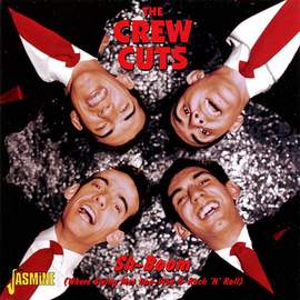 The Crew Cuts: Sh-boom (Life Could Be A Dream)