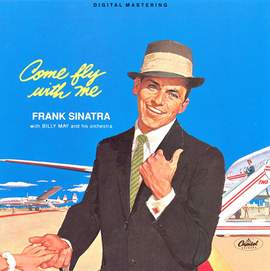 Frank Sinatra: Come Fly With Me