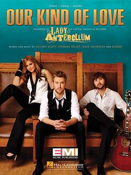 Lady A: Our Kind Of Love