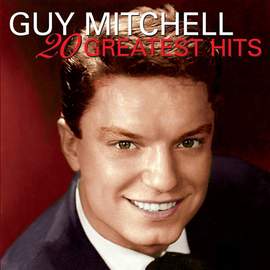 Guy Mitchell: Heartaches By The Number