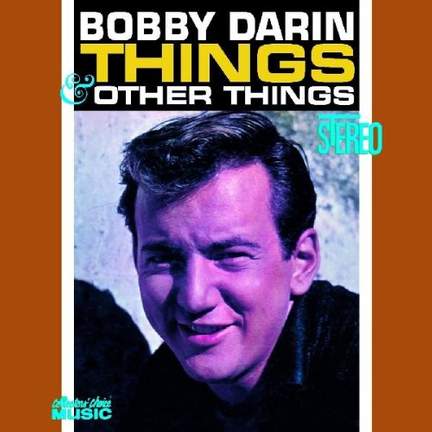 Bobby Darin: Things