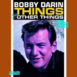 Bobby Darin: Things