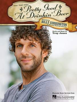 Billy Currington: Pretty Good At Drinkin' Beer