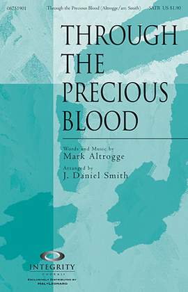 J. Daniel Smith: Through The Precious Blood - Flute 1 & 2