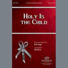 BJ Davis: Holy Is The Child - Alto Sax (Horn sub.)