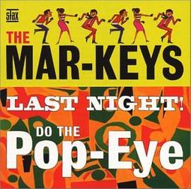 The Mar-Keys: Last Night