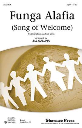 Traditional African Folk Song: Funga Alafia (arr. Jill Gallina)