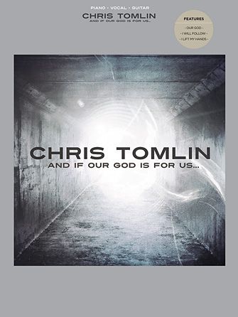 Chris Tomlin: I Will Follow