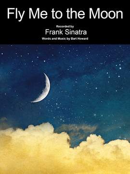 Frank Sinatra: Fly Me To The Moon (In Other Words)
