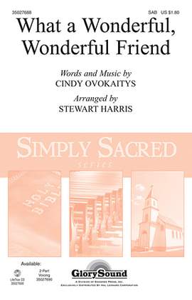 Stewart Harris: What A Wonderful, Wonderful Friend